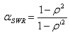 alpha_SWR=(1-rho^2)/(1-rho_prime^2)