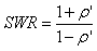 SWR=(1+rho_prime)/(1-rho_prime)