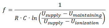 f = 1 / (R * C * ln(( U_supply - U_maintaining ) / ( U_supply - U_ionization ))