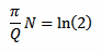 pi * N / Q = ln(2)