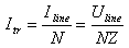 I_tr=I_line/N=U_line/(NZ)