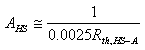 A_HS = 1 / (0.0025 * R_thHS-A)