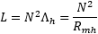 L = N^2 Lambda_h = N^2 / R_mh