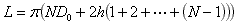 L=pi*(N*D_0+2*h*(1+2+...+(N-1)))